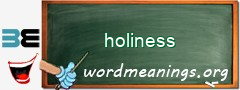 WordMeaning blackboard for holiness